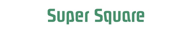 SUPER SQUARE